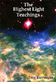 The Highest Light Teachings by Tony Burroughs
