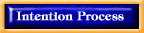 The Intention Process Page