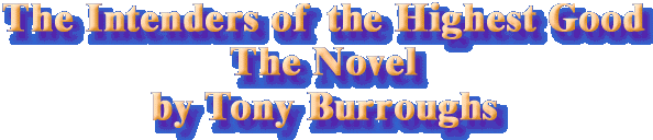 The Intenders of the Highest Good Novel