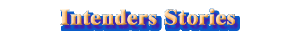 Intenders Stories